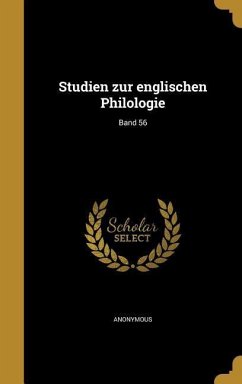Studien zur englischen Philologie; Band 56