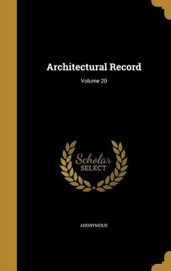 Architectural Record; Volume 20