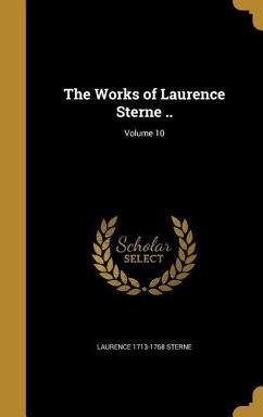 The Works of Laurence Sterne ..; Volume 10 - Sterne, Laurence