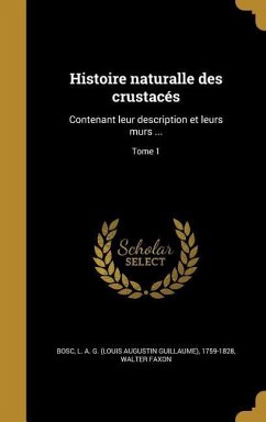 Histoire naturalle des crustacés - Faxon, Walter