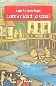 Comunidad pascual - Gokim Tagle, Luis Antonio