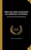 Ueber das Leben und Gedicht des Apollonius von Rhodus