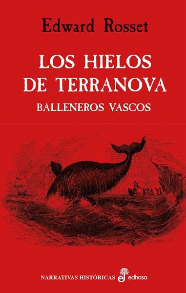 Los hielos de Terranova : balleneros vascos