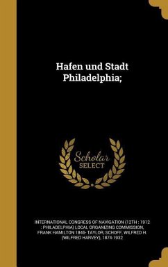 Hafen und Stadt Philadelphia; - Taylor, Frank Hamilton