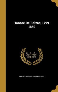 Honoré De Balzac, 1799-1850