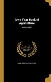 Iowa Year Book of Agriculture; Volume 1902 Iowa Year Book of Agriculture; Volume 1902