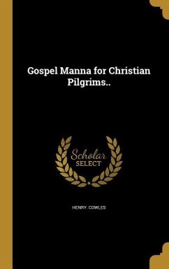 Gospel Manna for Christian Pilgrims..