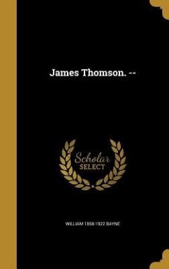 James Thomson. -- - Bayne, William