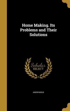Cover Home Making. Its Problems and Their Solutions