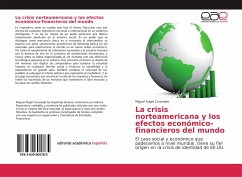 La crisis norteamericana y los efectos económico-financieros del mundo - Coronado, Miguel Angel