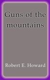 Guns of the mountains (eBook, ePUB)