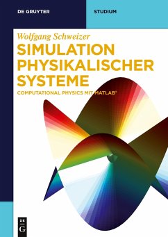 Simulation physikalischer Systeme - Schweizer, Wolfgang