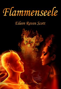 Flammenseele (eBook, ePUB) - Scott, Eileen Raven