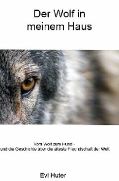 Der Wolf in meinem Haus - Huter, Evi