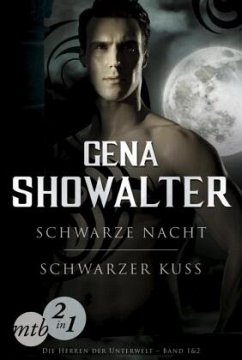 Schwarze Nacht & Schwarzer Kuss / Die Herren der Unterwelt Bd.1+2 - Showalter, Gena