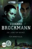 Joe - Liebe Top Secret & Für immer - Blue / Operation Heartbreaker Bd.1+2