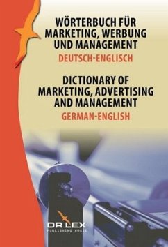 Wörterbuch für Marketing, Werbung und Management. Deutsch-Englisch - Kapusta, Piotr