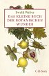 Das kleine Buch der botanischen Wunder - Bild 1