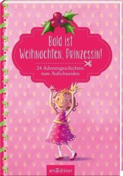 Bald ist Weihnachten, Prinzessin!