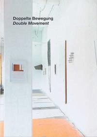 Doppelte Bewegung - Double Movement