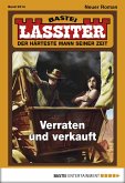 Verraten und verkauft / Lassiter Bd.2314 (eBook, ePUB)