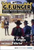 Schatten folgen seiner Fährte / G. F. Unger Sonder-Edition Bd.99 (eBook, ePUB)