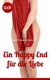Ein Happy End für die Liebe (eBook, ePUB)