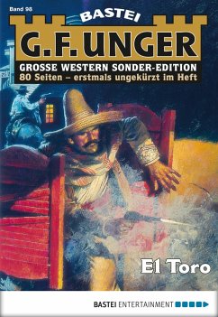 El Toro / G. F. Unger Sonder-Edition Bd.98 (eBook, ePUB) - Unger, G. F.