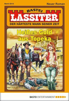 Cover Heißes Gold aus Topeka / Lassiter Bd.2313 (eBook, ePUB)