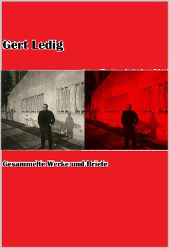 Cover Gert Ledig - Gesammelte Werke und Briefe (eBook, ePUB)