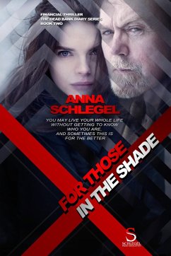 Cover For Those In The Shade (The Dead Bank Diary , #2) (eBook, ePUB)