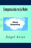 Computación en la Nube (eBook, ePUB)
