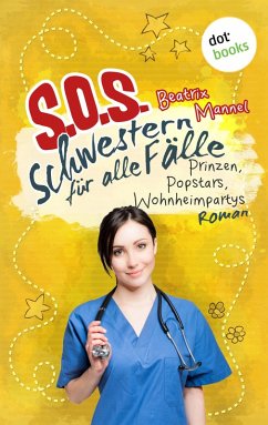 Prinzen, Popstars, Wohnheimpartys / SOS - Schwestern für alle Fälle Bd.5 (eBook, ePUB) - Mannel, Beatrix