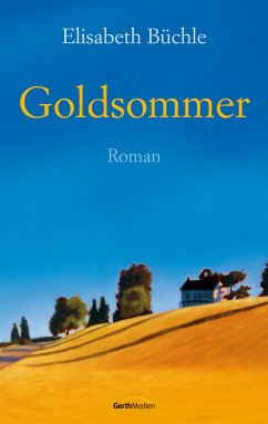 Goldsommer (eBook, ePUB) - Büchle, Elisabeth