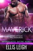 Maverick: Intergalactic Dating Agency (Motor City Alien Mail Order Brides, #3) (eBook, ePUB)