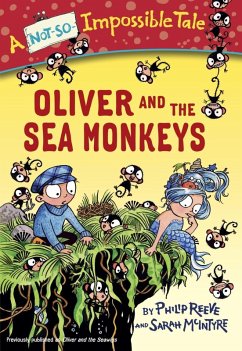 Oliver and the Sea Monkeys (eBook, ePUB) - Reeve, Philip