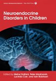 Neuroendocrine Disorders in Children (eBook, ePUB)