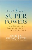 Your 3 Best Super Powers (eBook, ePUB)