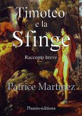Timoteo e la Sfinge (eBook, ePUB) Timoteo e la Sfinge (eBook, ePUB)