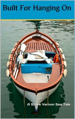 Built For Hanging On (Steve Vernon's Sea Tales, #5) (eBook, ePUB) - Vernon, Steve