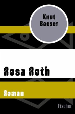 Rosa Roth (eBook, ePUB) - Boeser, Knut
