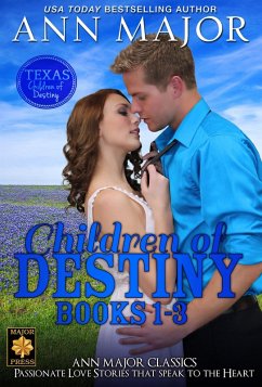 Children of Destiny Books 1-3 (Texas: Children of Destiny) (eBook, ePUB) - Major, Ann