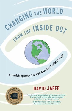 Changing the World from the Inside Out (eBook, ePUB) - Jaffe, David