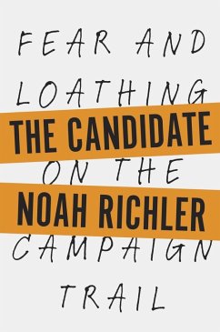 The Candidate (eBook, ePUB) - Richler, Noah