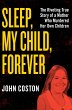Sleep, My Child, Forever (eBook, ePUB) - Bild 1