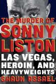 The Murder of Sonny Liston (eBook, ePUB)