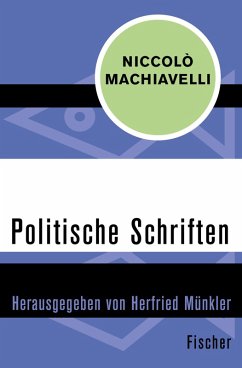 Politische Schriften (eBook, ePUB) - Machiavelli, Niccolò