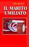 Il marito umiliato (eBook, ePUB)