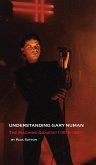 Understanding Gary Numan