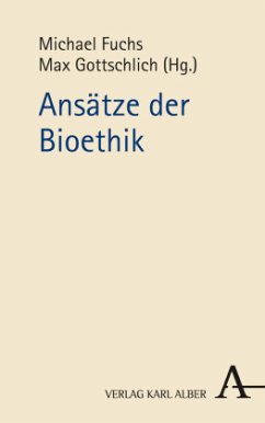 Ansätze der Bioethik